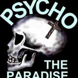 PSYCHO THE PARADISE